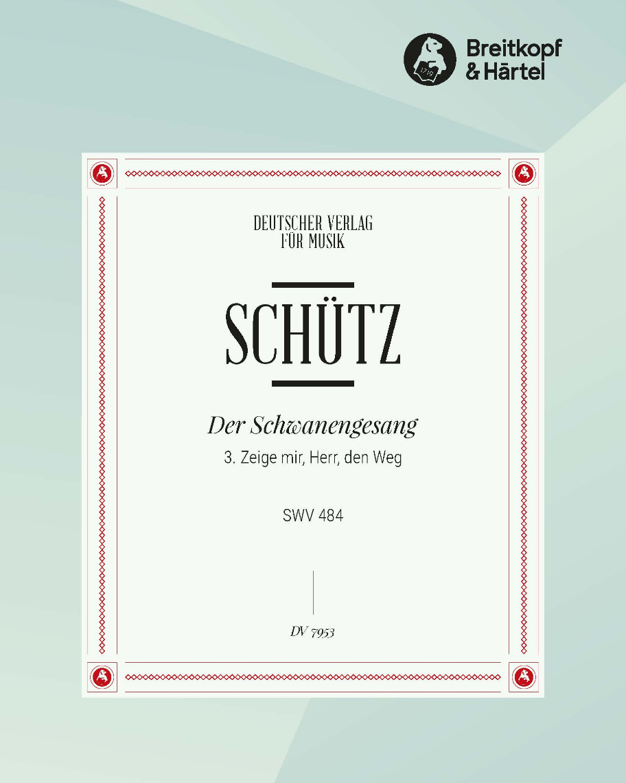 Der Schwanengesang. Des Königs und Propheten Davids 119. Psalm - Nr. 3 — 许茨