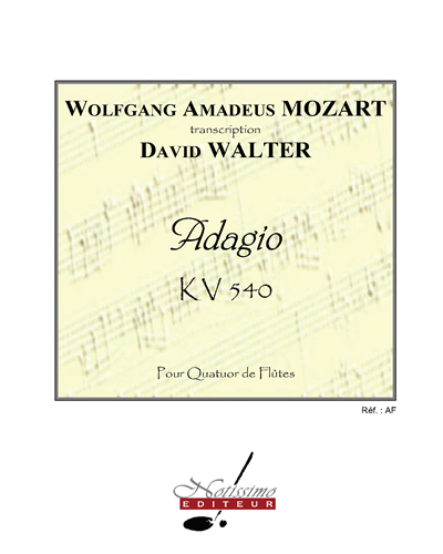 Adagio pour Quatuor de Flûtes, KV 540 — Wolfgang Amadeus Mozart