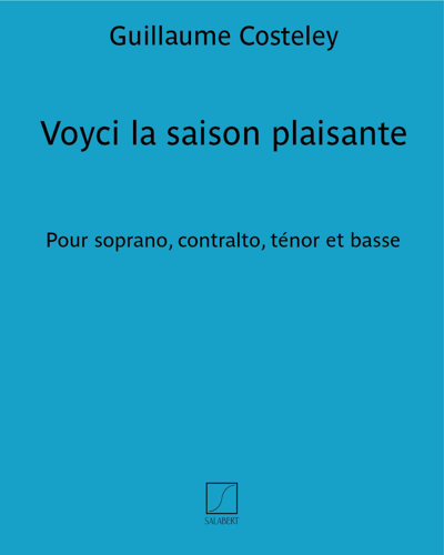 Voyci la saison plaisante (Extract from 'Maîtres musiciens de la Renaissance française') — Guillaume Costeley