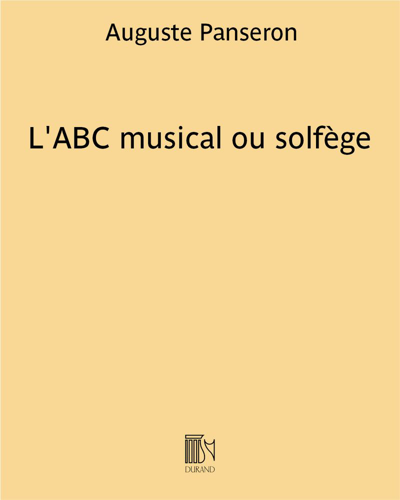 L'ABC musical ou solfège — Auguste Panseron