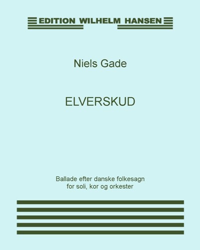 Elverskud, op. 30 — 尼尔斯·加德