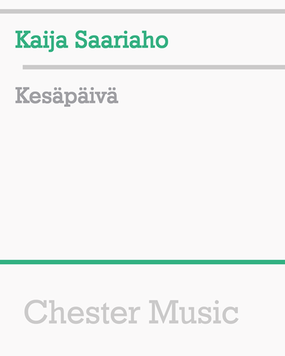 Kesäpäivä — Kaija Saariaho