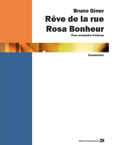 Rêve de la rue Rosa Bonheur — Bruno Giner