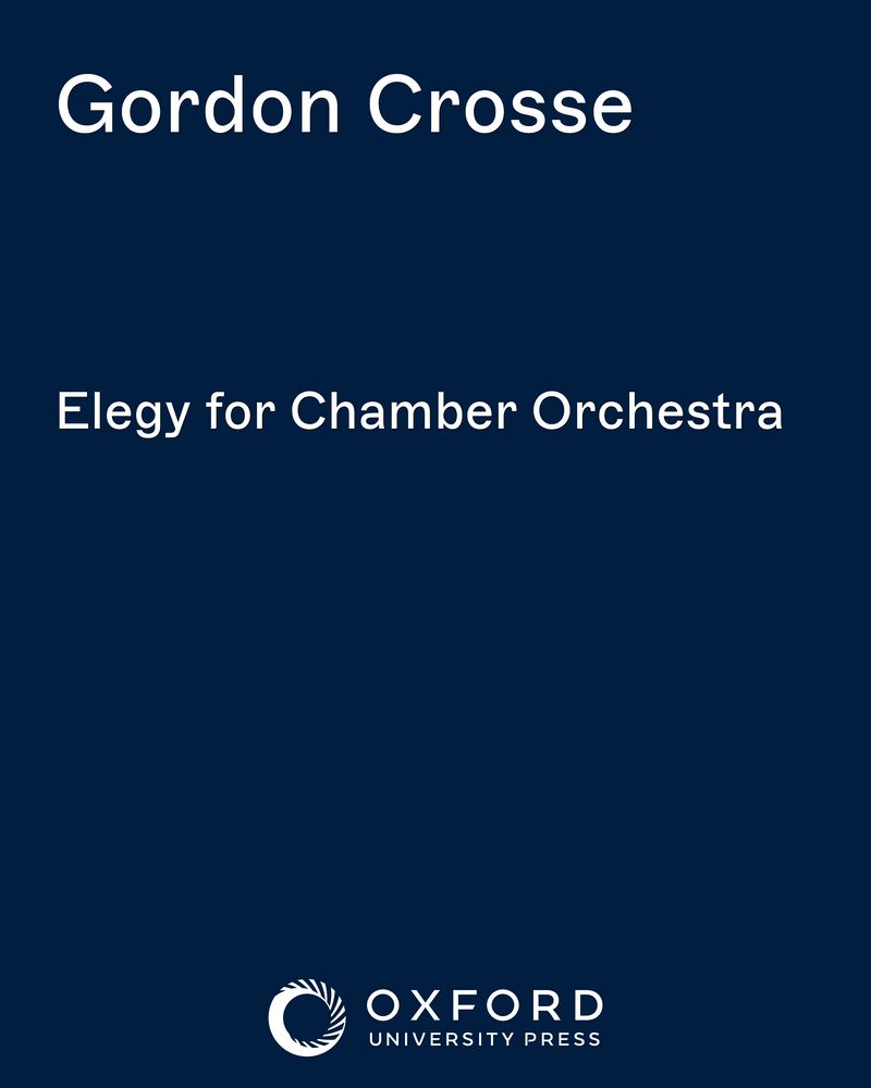 Elegy for Chamber Orchestra — Gordon Crosse