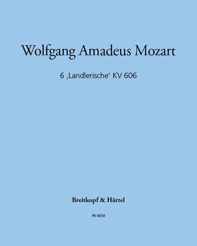 6 'Landlerische' KV 606 — Wolfgang Amadeus Mozart
