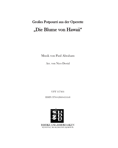 Großes Potpourri aus der Operette "Die Blume von Hawaii" — Paul Abraham
