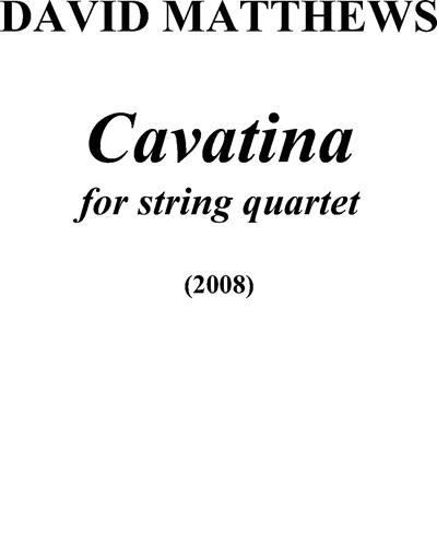 Cavatina, op. 108a — David Matthews