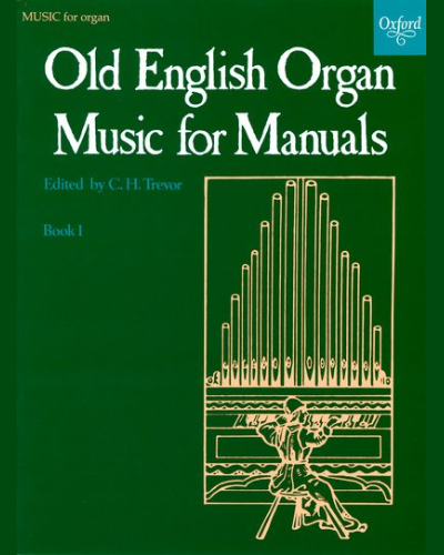 Old English Organ Music for Manuals Book 1 — C. H. Trevor