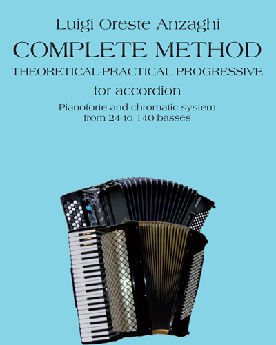 Complete Method, Theoretical-practical progressive for accordion — Luigi Oreste Anzaghi