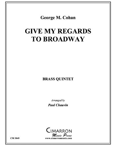 Give My Regards to Broadway — 乔治·M·科汉