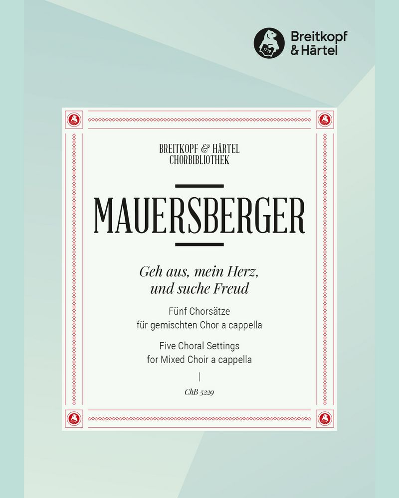 Geh aus, mein Herz, und suche Freud — Rudolf Mauersberger