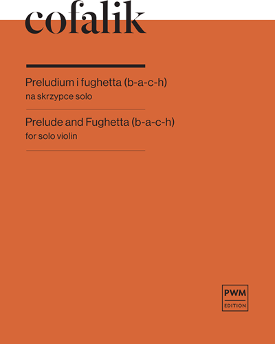 Prelude and Fughetta (b-a-c-h) — Antoni Cofalik
