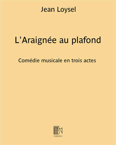 L'Araignée au plafond — Jean Loysel