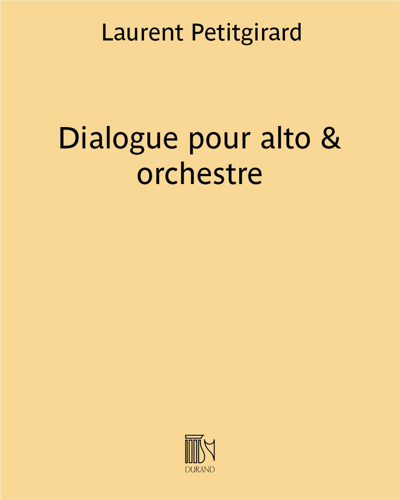 Dialogue for Viola and Orchestra — Laurent Petitgirard
