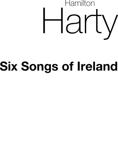 Six Songs of Ireland — 汉密尔顿·哈蒂