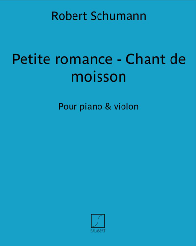 Petite romance - Chant de moisson — 舒曼