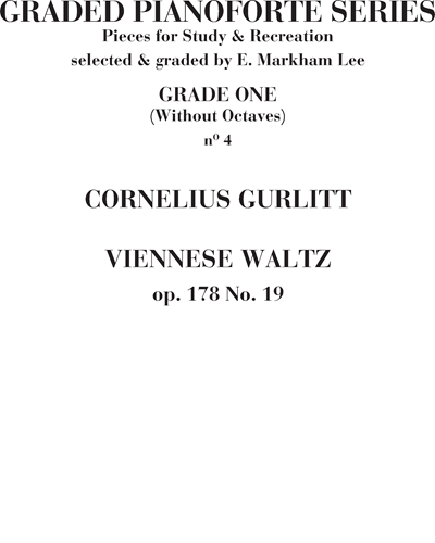 Viennese Waltz, op. 178 no. 19 (from 'Graded Pianoforte Series') — Cornelius Gurlitt