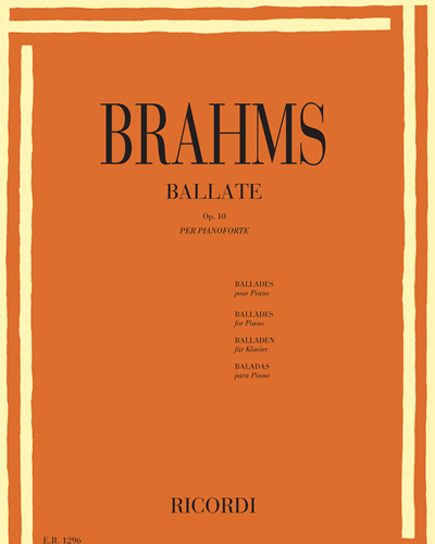 Ballate Op. 10 — 勃拉姆斯