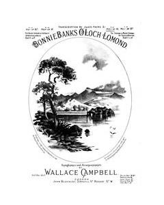 Bonnie Banks O'Loch Lomond — Wallace Campbell