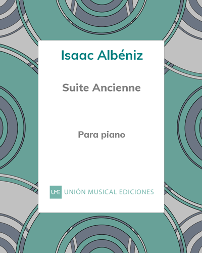 Suite Ancienne - Para piano — Isaac Albéniz