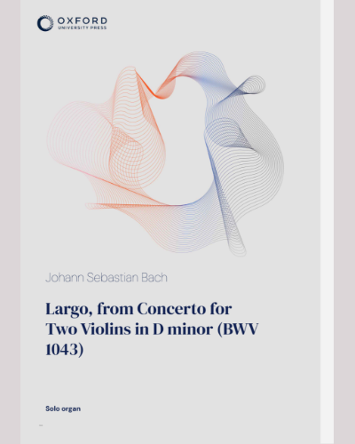 Largo (from Concerto for Two Violins in D minor, BWV 1043) — Johann Sebastian Bach