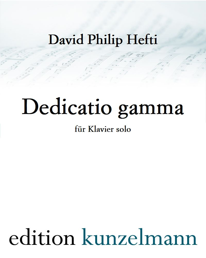 Dedicatio gamma — David Philip Hefti