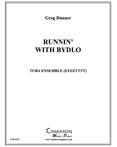 Runnin' with Bydlo — Gregory Danner