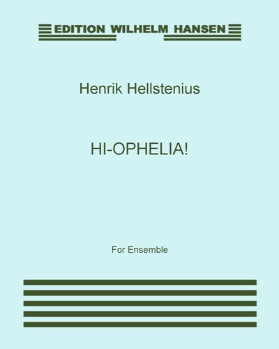 Hi-Ophelia! — Henrik Hellstenius