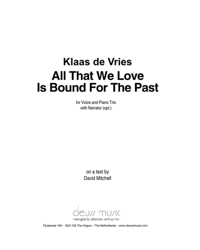 All that we Love is Bound for the Past — Klaas de Vries