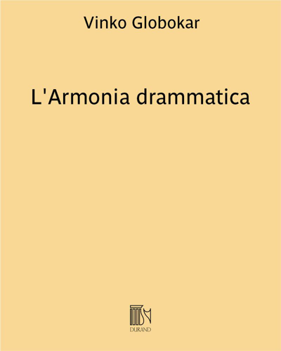 L'Armonia drammatica — Vinko Globokar