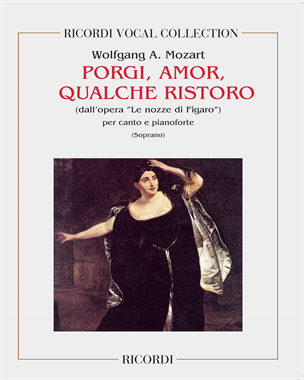 Porgi, amor, qualche ristoro (from 'Le nozze di Figaro') — 莫扎特