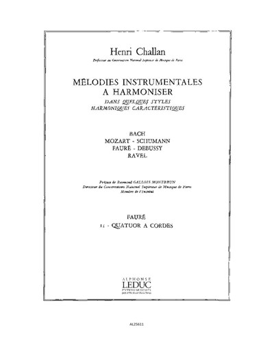 Mélodies instrumentales à harmoniser, Vol. 11: Fauré — Henri Challan