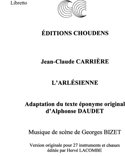 L'Arlésienne [Original Version of 1872] — 比才