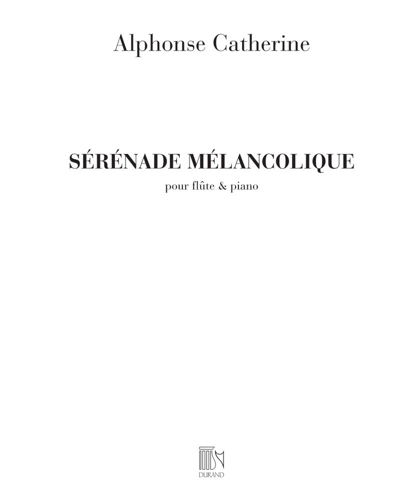 Sérénade mélancolique — Alphonse Catherine