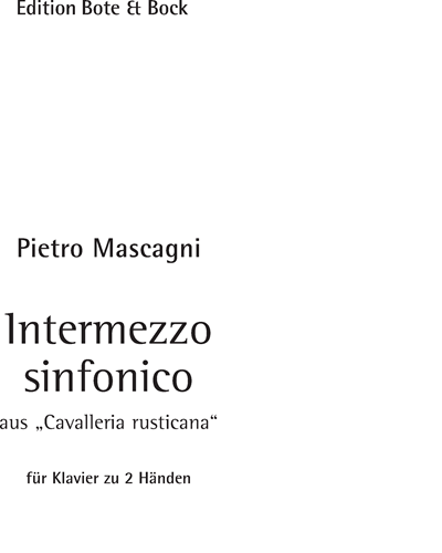 Melodies from "Cavalleria Rusticana" — 马斯卡尼
