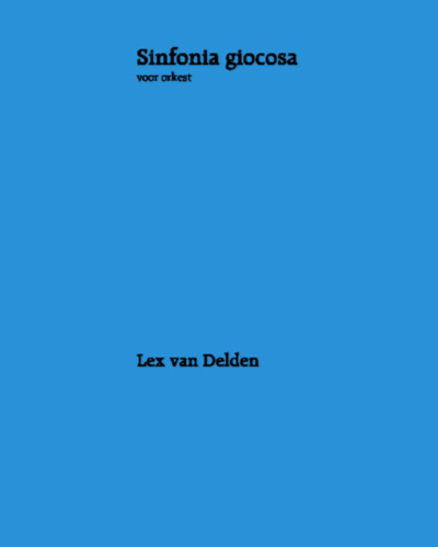 Sinfonia Giocosa — Lex van Delden