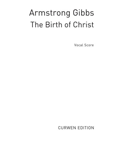 The Birth of Christ — Cecil Armstrong Gibbs