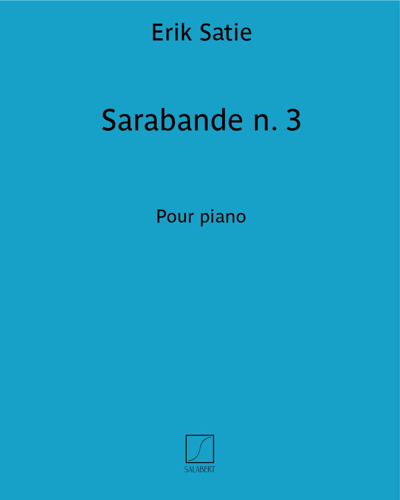 Sarabande No. 3 — 萨蒂