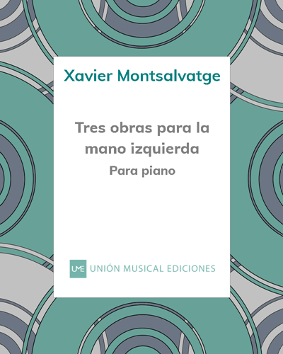 Three Works for the Left Hand — Xavier Montsalvatge