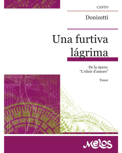 Una furtiva lágrima (from the opera "L'elisir d'amore") — 多尼采蒂