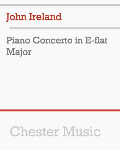 Piano Concerto in E-flat Major — 约翰·爱尔兰