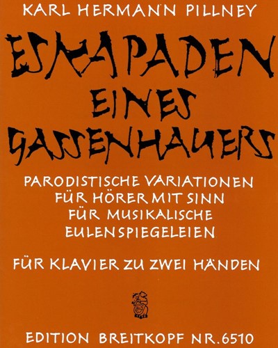 Eskapaden eines Gassenhauers — Karl Hermann Pillney