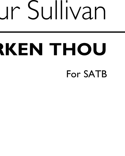 O Hearken Thou — 阿瑟·萨利文