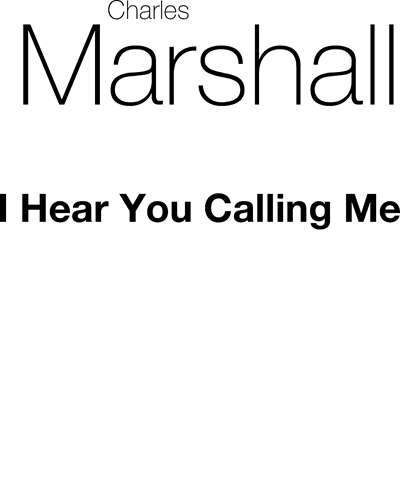I Hear You Calling Me (in C) — Charles Marshall