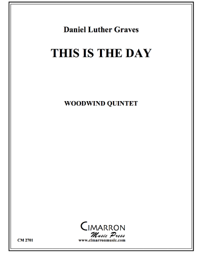 This is the Day — Daniel Luther Graves