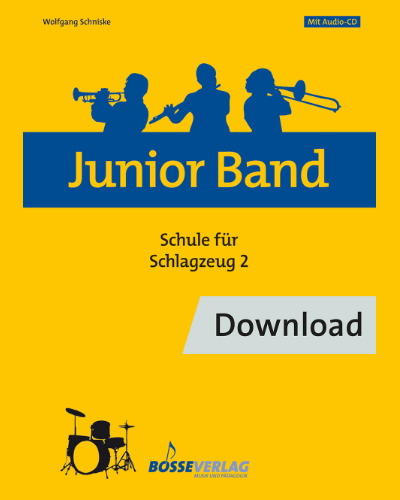 Junior Band Schule 2 für Schlagzeug — Schniske Wolfgang