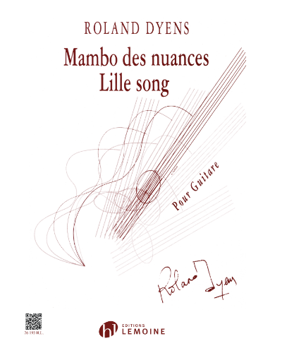 Mambo des Nuances et Lille Song — Roland Dyens
