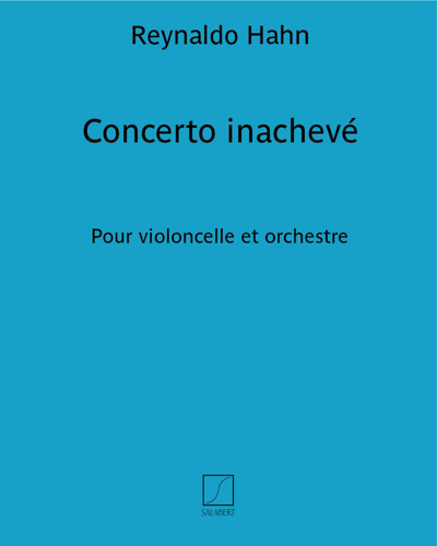 Concerto inachevé — 雷纳尔多·哈恩