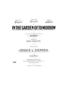 In The Garden Of Tomorrow — Jessie L. Deppen
