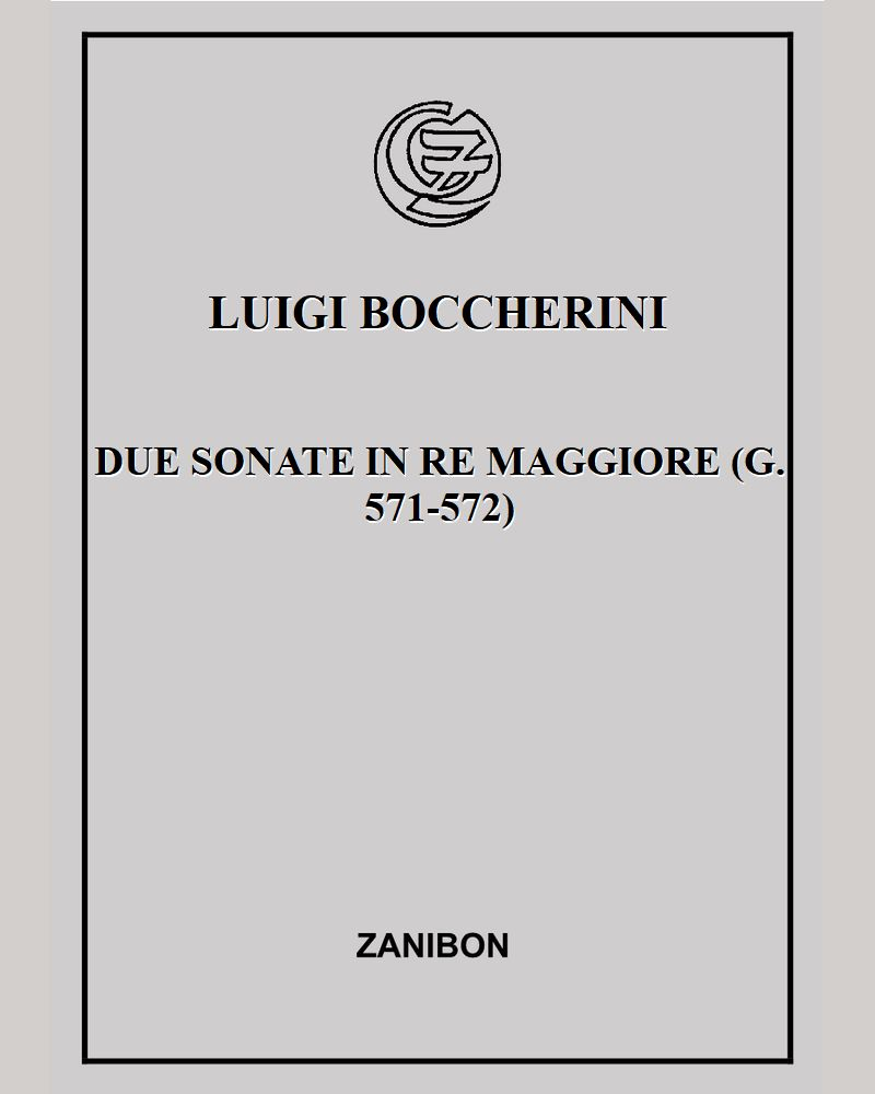 Due sonate in Re maggiore (G. 571-572) — Luigi Boccherini